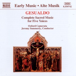 Gesualdo: Sacred Music for Five Voices (Complete)