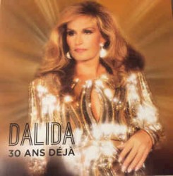 Dalida – 30 Ans déjà (1987-2017)