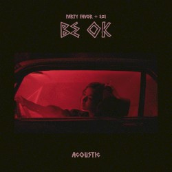 Be Ok (acoustic)