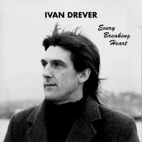 Every Breaking Heart