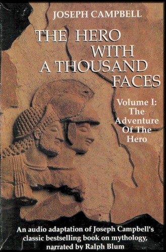The Hero With a Thousand Faces, Volume I: The Adventure of the Hero