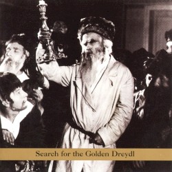 Search for the Golden Dreydl