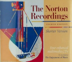 The Norton Recordings to Accompany The Enjoyment of Music, Eighth Edition, Shorter Version