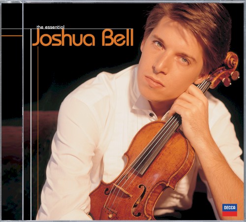 The Essential Joshua Bell