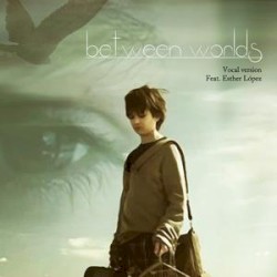 Between Worlds (vocal version)