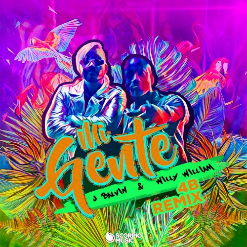 Mi gente (4B remix)