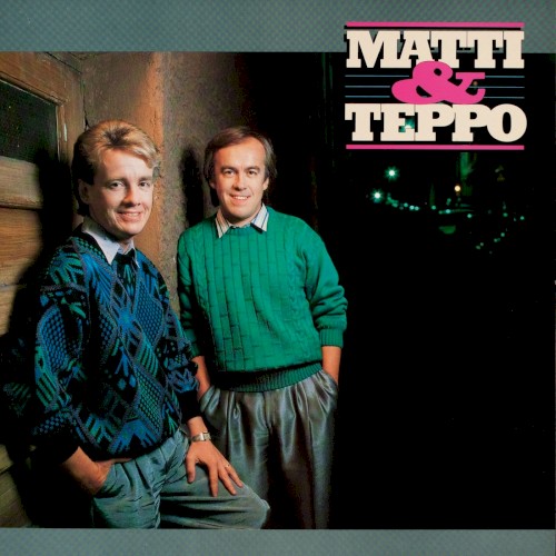 Matti & Teppo