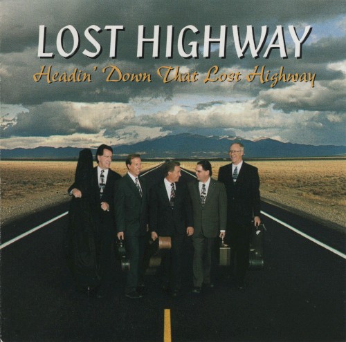 Headin' Down That Lost Highway