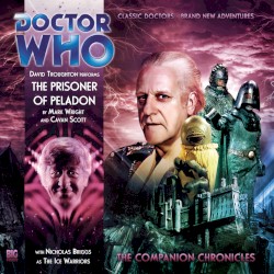 Doctor Who - The Companion Chronicles: The Prisoner of Peladon
