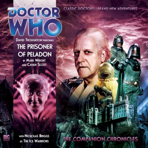 Doctor Who - The Companion Chronicles: The Prisoner of Peladon