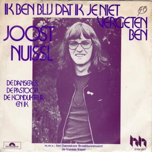 Ik ben blij dat ik je niet vergeten ben / De danseres, de pastoor, de kondukteur en ik