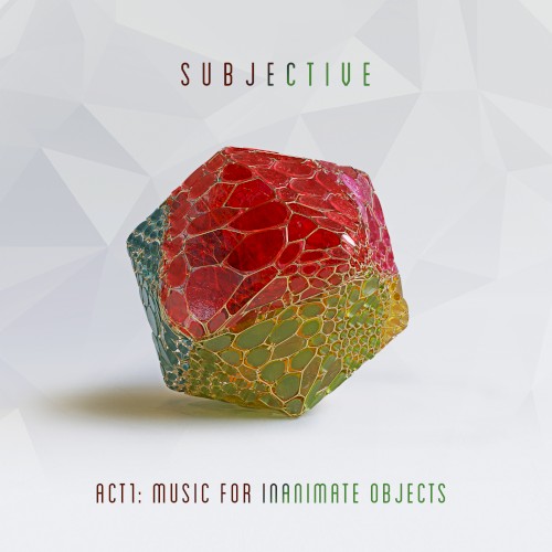 Act1: Music for Inanimate Objects