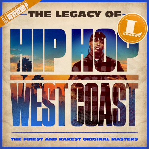 The Legacy of Hip Hop: West Coast