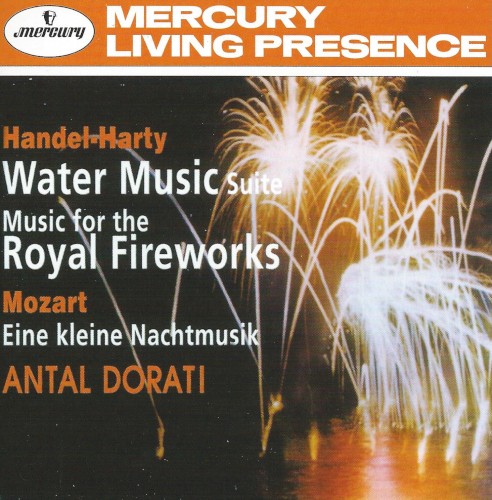 Handel-Harty: Water Music; Music for the Royal Fireworks / Mozart: Eine kleine Nachtmusik