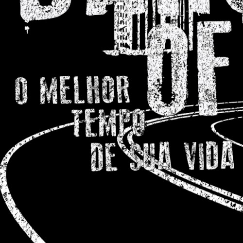 O Melhor Tempo Da Sua Vida