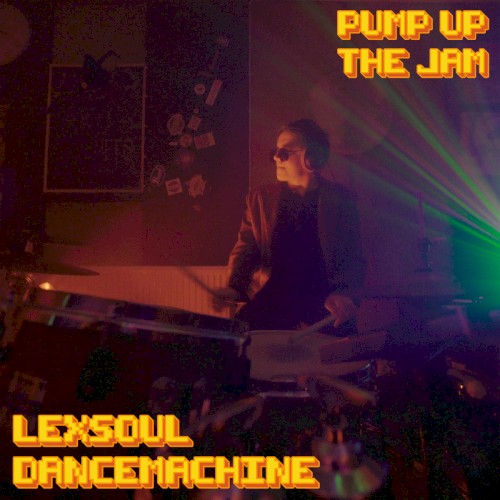 Pump Up The Jam