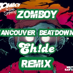 Vancouver Beatdown (EH!DE remix)