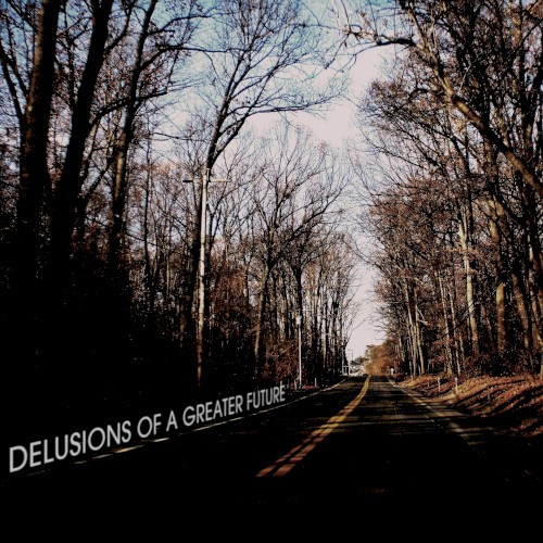 Delusions of a Greater Future
