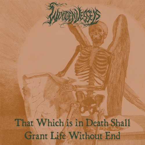 That Which is in Death Shall Grant Life Without End