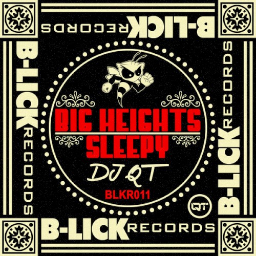 Big Heights / Sleepy