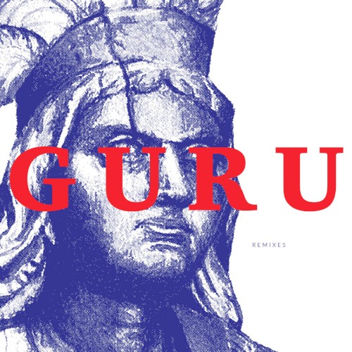 GURU Remixes