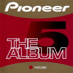 Pioneer: The Album, Volume 5