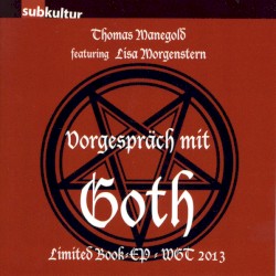 Vorgespräch mit Goth