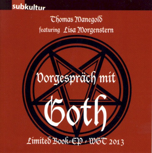 Vorgespräch mit Goth