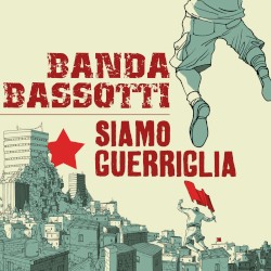 Siamo guerriglia