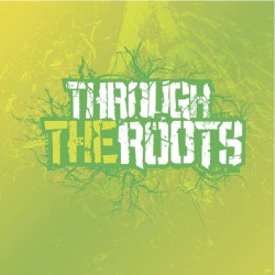 Through the Roots EP