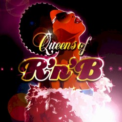 Queens of R’n’B