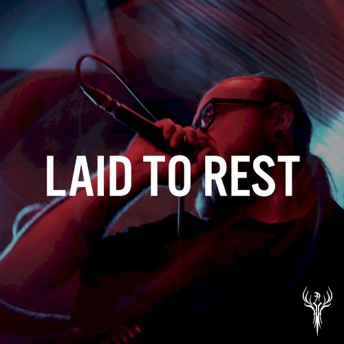 Laid To Rest
