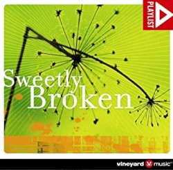 Playlist: Sweetly Broken