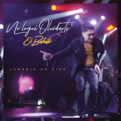 No Logré Olvidarte (En Vivo Desde El Lunario/Norteño)
