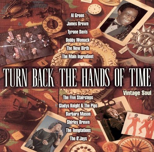 Turn Back the Hands of Time