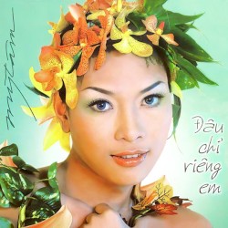 Đâu chỉ riêng em