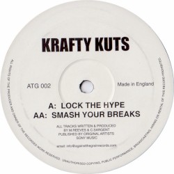 Lock The Hype / Smash Your Breaks