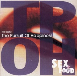Sex & Food: The Best of the Pursuit of Happiness