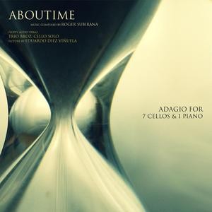 Aboutime (Adagio for 7 cellos and 1 piano)