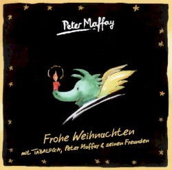 Frohe Weihnachten mit Tabaluga, Peter Maffay & seinen Freunden