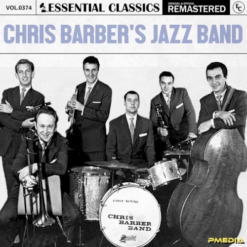 Essential Classics, Vol. 374: Chris Barber's Jazz Band