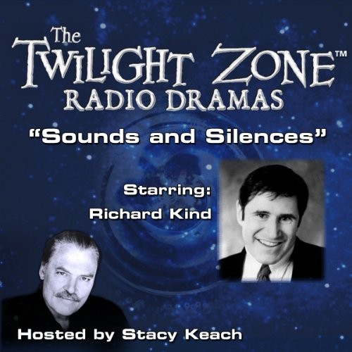 The Twilight Zone Radio Dramas, "Sounds and Silences"