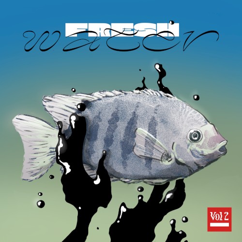Fresh Water Vol. 2