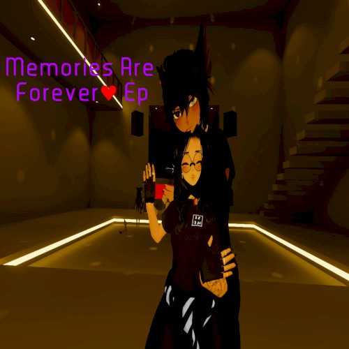 Memories Are Forever♥