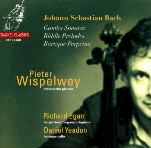 Gamba Sonatas, Riddle Preludes, Baroque Perpetua