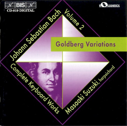 Complete Keyboard Works, Volume 2: Goldberg Variations