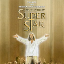 Jesus Christ Superstar: The New Stage Production