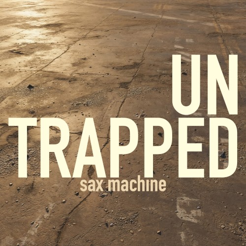 Untrapped