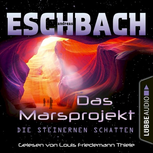 Das Marsprojekt: Die steinernen Schatten