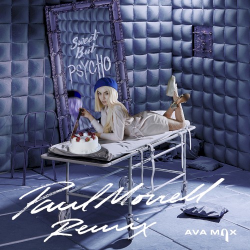 Sweet but Psycho (Paul Morrell remix)